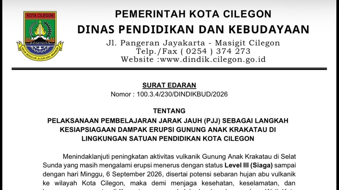 Surat Edaran Dindikbud Kota Cilegon terkait PJJ Sekolah akibat dampak debu vulkanik Gunung Anak Krakatau.